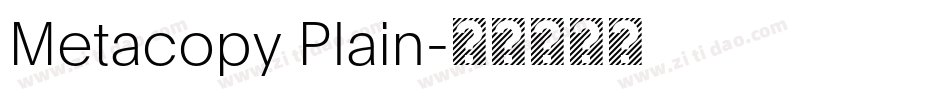 Metacopy Plain字体转换